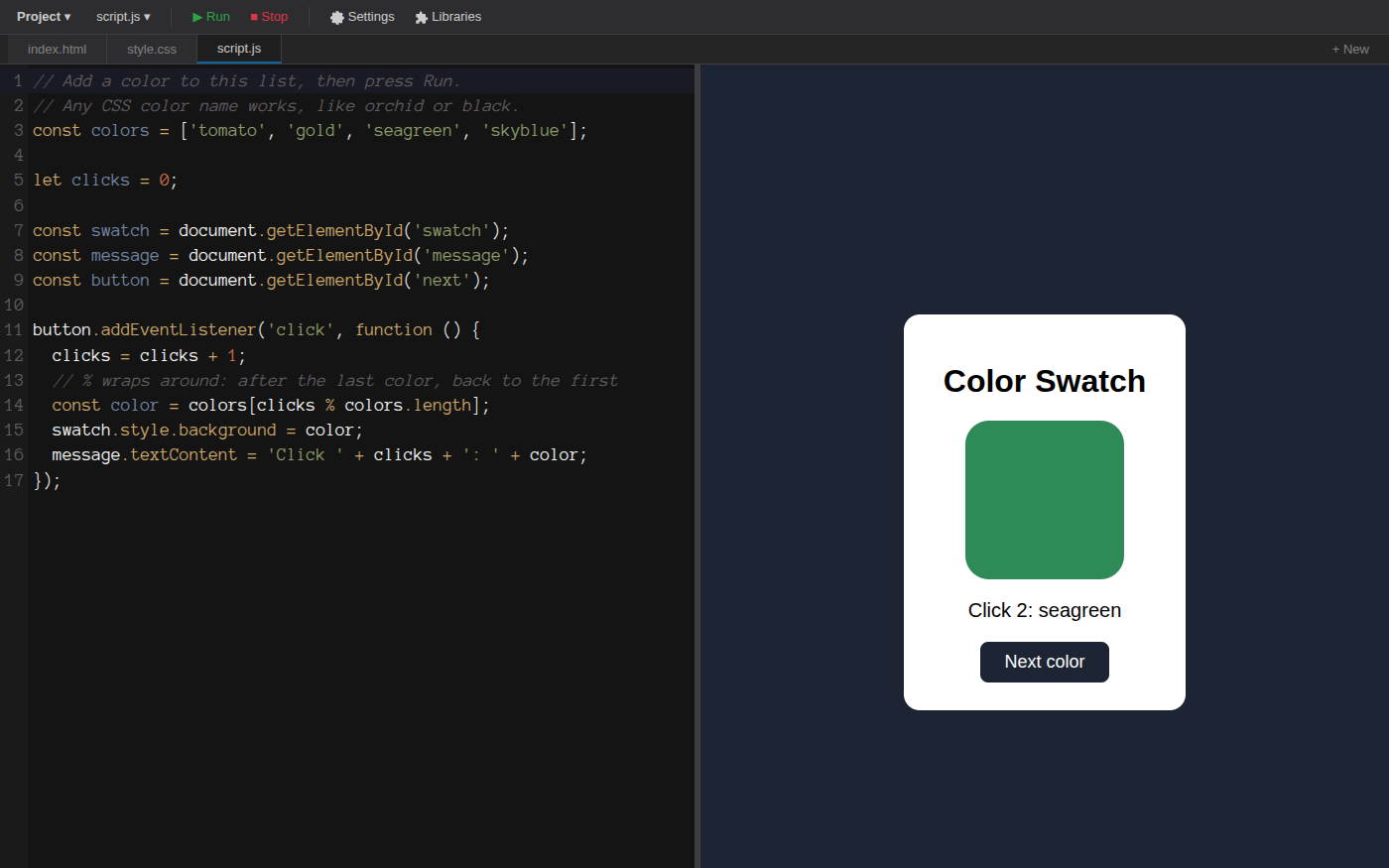 Code Editor with the starter project open on its script.js tab. On the left, a dark code editor with line numbers shows seventeen lines of JavaScript: a comment that says add a color to this list, then press Run, a list of four colors, tomato, gold, seagreen and skyblue, and a click handler that counts clicks and changes the square's color. Above the code are a toolbar with the Project menu, Run in green, Stop in red, Settings and Libraries, and tabs for index.html, style.css and script.js. On the right is the running page: a white card on a dark blue background with the heading Color Swatch, a rounded green square, the line Click 2: seagreen, and a Next color button.