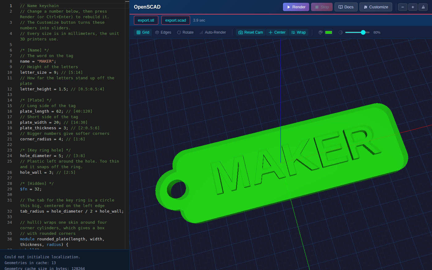 OpenSCAD with code on the left in a dark editor, starting with labeled settings such as name = "MAKER", letter_size, plate_length and hole_diameter. On the right, a green rounded keychain tag with a key ring hole at one end and the raised word MAKER across it, sitting on a grid. A toolbar across the top has Render, Stop, Docs and Customize buttons.